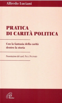 La pratica di carità politica