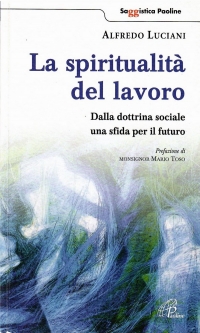 La spiritualità del lavoro 